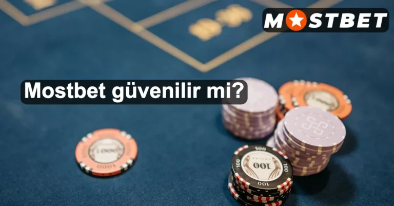 mostbet güvenilir mi